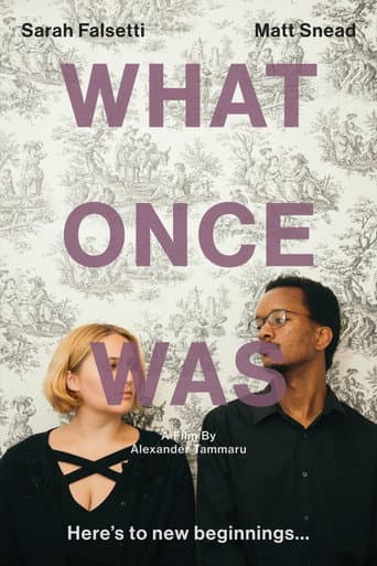 What Once Was