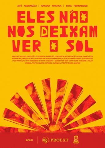 Eles Não nos Deixam ver o Sol