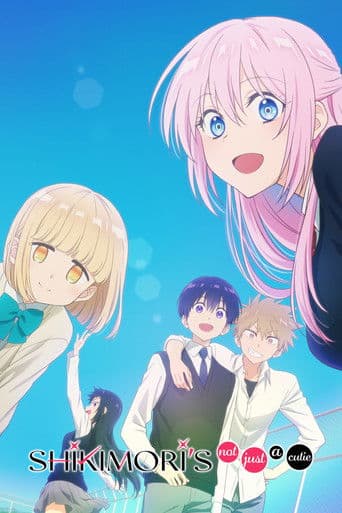 Shikimori's Not Just a Cutie
