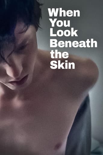 When You Look Beneath the Skin