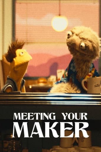 Meeting Your Maker