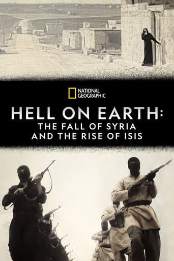 Hell on Earth: The Fall of Syria and the Rise of ISIS
