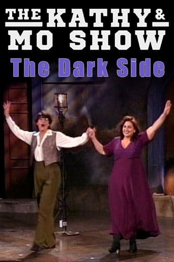The Kathy & Mo Show: The Dark Side