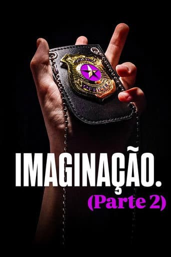 IMAGINAÇÃO. (Parte 2)