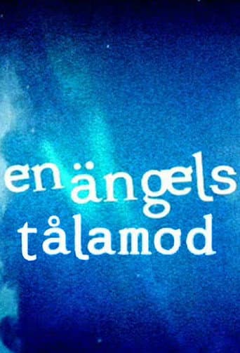 En ängels tålamod