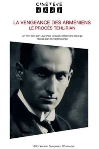 Tehlirian on Trial: Armenia's Avenger
