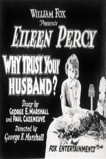 Why Trust Your Husband?