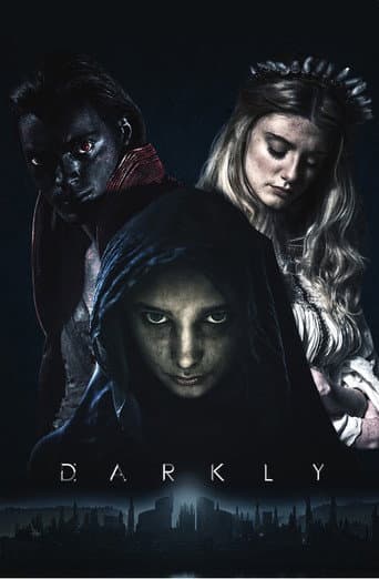 Darkly