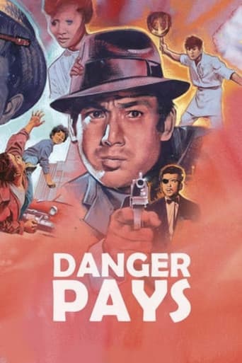 Danger Pays