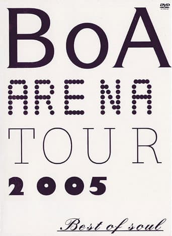 BoA  ARENA TOUR 2005 BEST OF SOUL