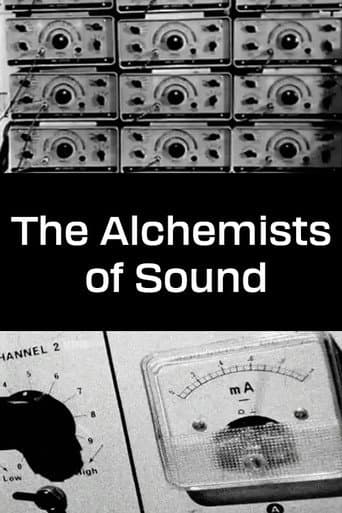 The Alchemists of Sound