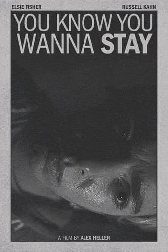 You Know You Wanna Stay