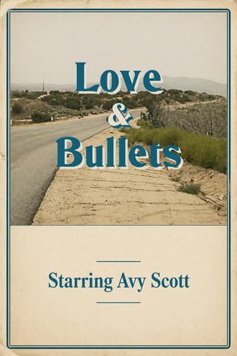 Love & Bullets