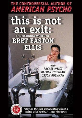 This Is Not an Exit: The Fictional World of Bret Easton Ellis