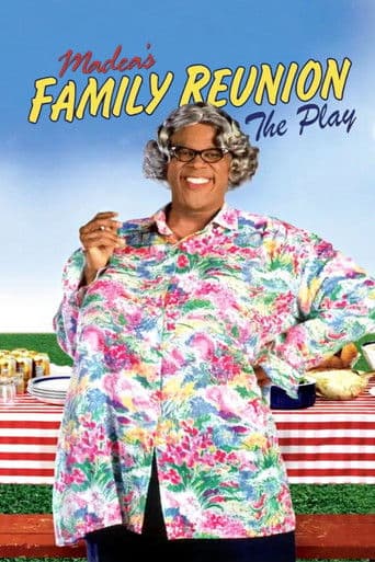 Tyler Perry's Madea's Family Reunion - The Play