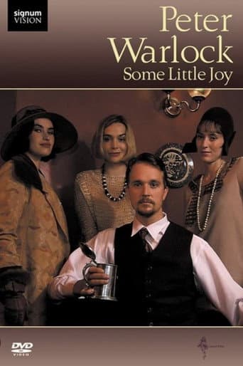 Peter Warlock: Some Little Joy