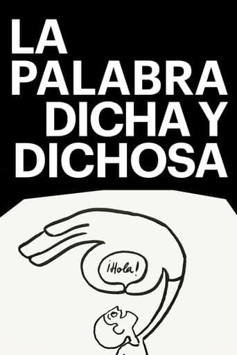 La palabra dicha y dichosa