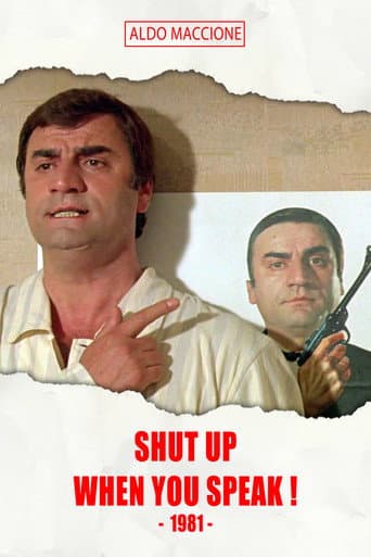 Shut Up When You Speak!