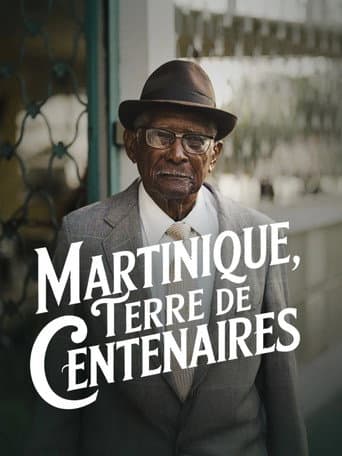 Martinique, terre de centenaires