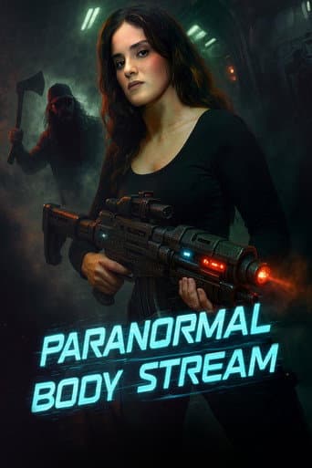 Paranormal Body Stream