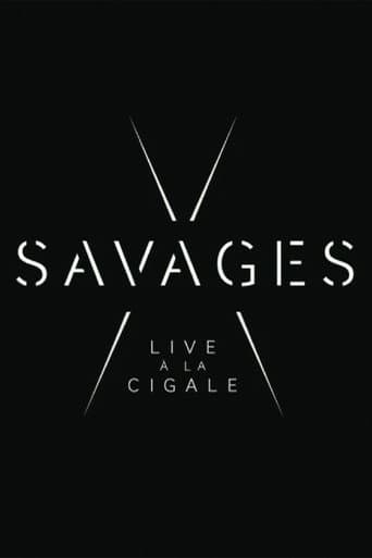 Savages: Live à la Cigale