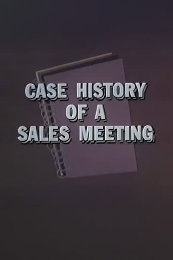 Case History of a Sales Meeting