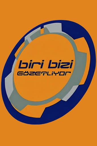 Biri Bizi Gözetliyor