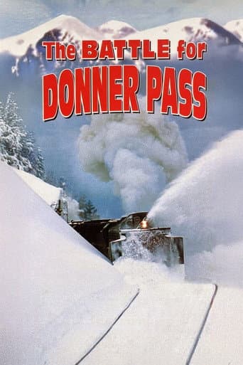 The Battle for Donner Pass