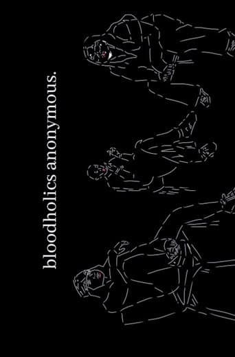 Bloodholics Anonymous