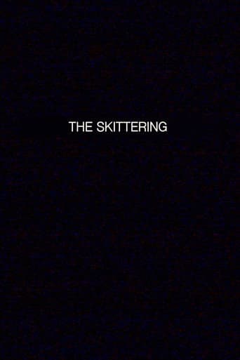 THE SKITTERING