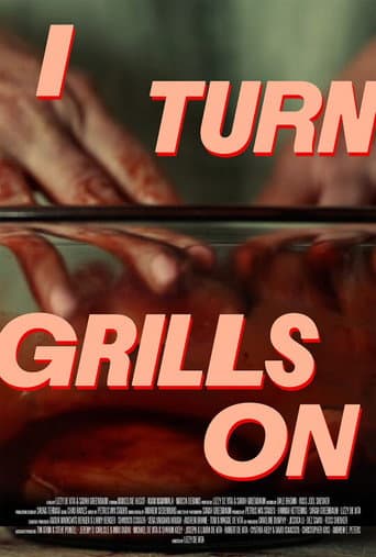 I Turn Grills On