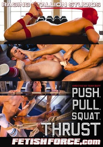 Push. Pull. Squat. THRUST