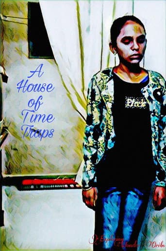 A House of Time Traps