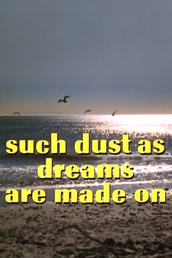 Such Dust as Dreams Are Made On