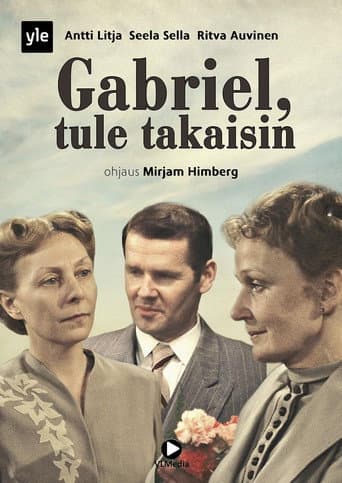 Gabriel,  tule takaisin
