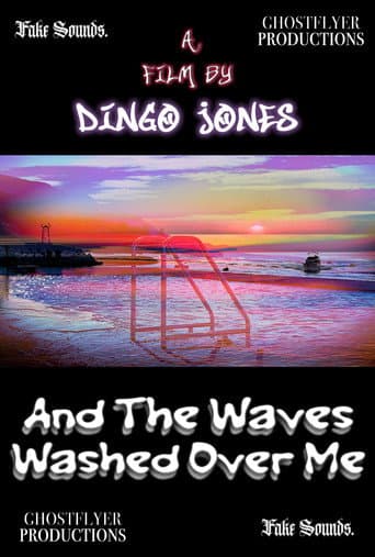 And The Waves Washed Over Me