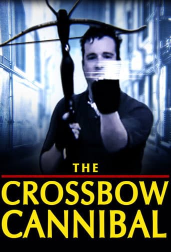 The Crossbow Cannibal