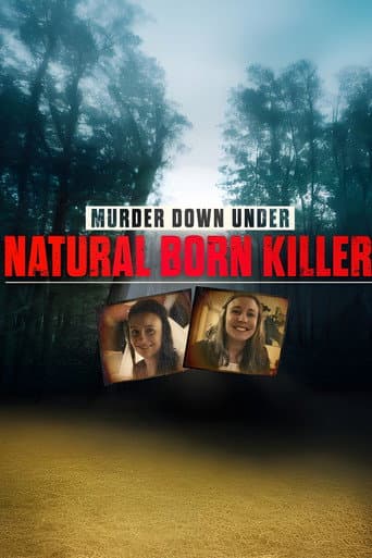 Murder Down Under: Natural Born Killer