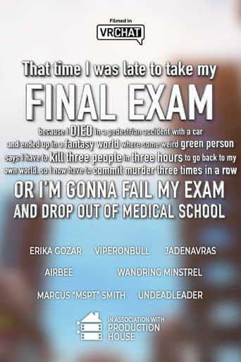That time I was late to my FINAL EXAM because I DIED in a car accident and ended up in a fantasy world where some weird green person says I have to kill 3 people in 3 hours to go back to my world, or I’M GONNA FAIL MY EXAM AND DROP OUT OF MEDICAL SCHOOL