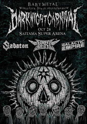 BABYMETAL WORLD TOUR 2018 in JAPAN EXTRA SHOW “DARK NIGHT CARNIVAL”