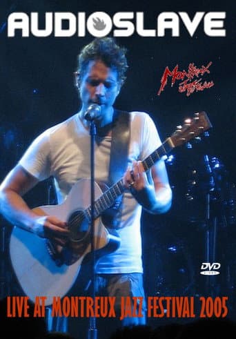 Audioslave: Live at Montreux Jazz Festival