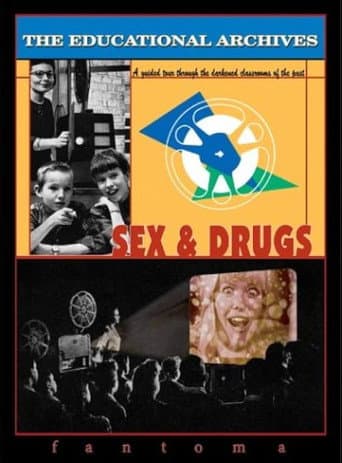 The Educational Archives: Sex & Drugs