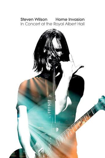 Steven Wilson - Home Invasion: In Concert at the Royal Albert Hall
