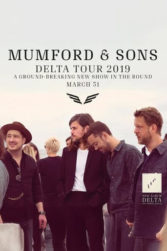 Mumford & Sons - Delta Tour Live