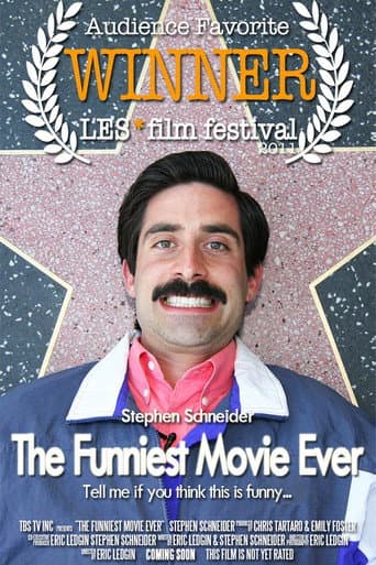 The Funniest Movie Ever... Just Kidding