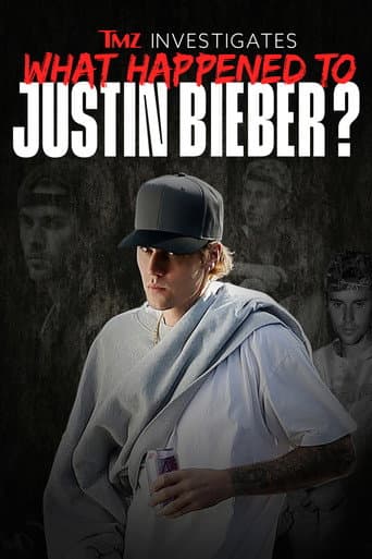 TMZ investigates: What Happened to Justin Bieber?