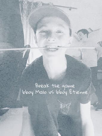 break the game bboy Malo vs bboy Étienne