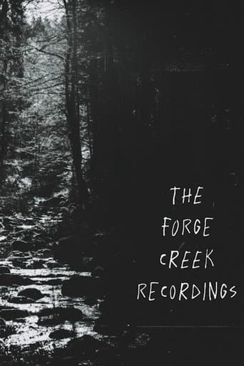The Forge Creek Recordings