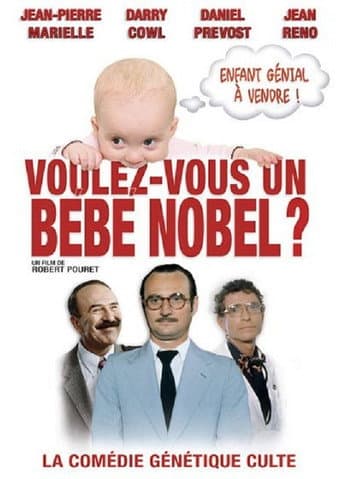 Voulez-vous un bébé Nobel ?