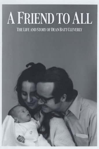 A Friend to All: The Life and Story of Dean Batt Cleverly